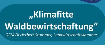 An advertisement for a conference on climate-friendly forestry on November 27, 2025, at 6 PM at Gasthof Waits-Guttmann in Deutsch Tschantschendorf, Tobaj. Hosted by OFM DI Herbert Stummer.
