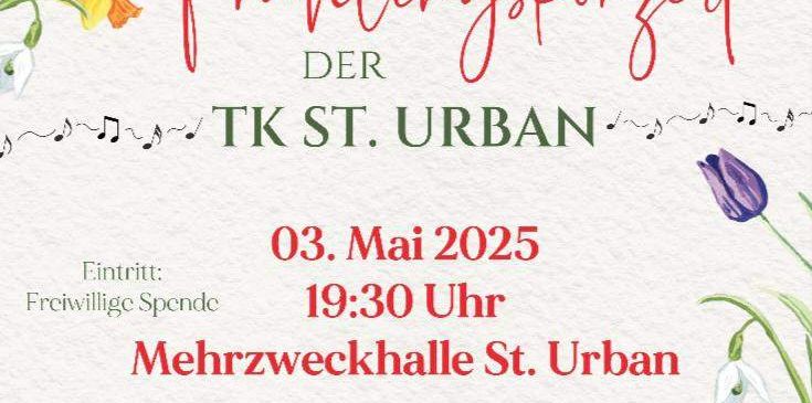 Plakat für Frühlingskonzert mit bunten Blumen, Text auf Deutsch, Datum 3. Mai 2025, Zeit 19:30, Veranstaltungsort Mehrzweckhalle St. Urban, und Namen Birgit Gratzer, Gregor Dermol und Andreas Schaffer.