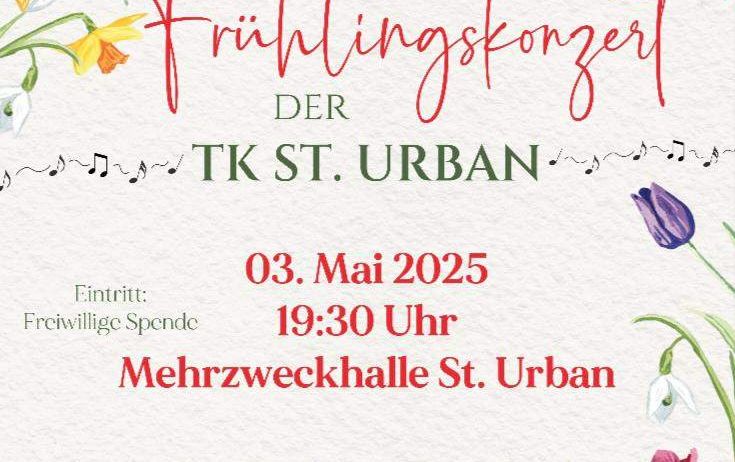Plakat für Frühlingskonzert mit bunten Blumen, Text auf Deutsch, Datum 3. Mai 2025, Zeit 19:30, Veranstaltungsort Mehrzweckhalle St. Urban, und Namen Birgit Gratzer, Gregor Dermol und Andreas Schaffer.