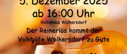 Werbeposter für eine Veranstaltung bei Volkshilfe Wolkersdorf. Es zeigt ein Glas Glühwein mit Zimt und Orangenscheiben. Die Veranstaltung findet am 5. Dezember 2025 um 16:00 Uhr statt.