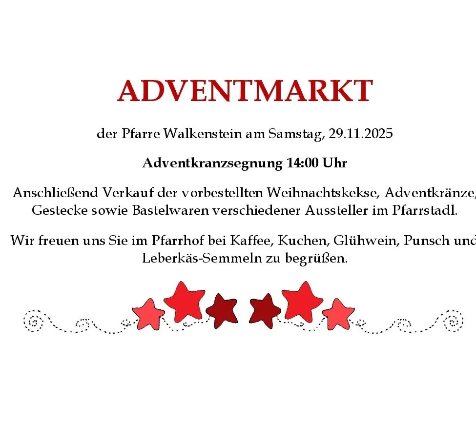 Plakat für einen Adventmarkt der Pfarre Walkenstein am Samstag, 29.11.2025. Es beinhaltet das Adventkranzaufstellen um 14:00 Uhr. Danach gibt es einen Verkauf verschiedener Weihnachts- und Adventsartikel.