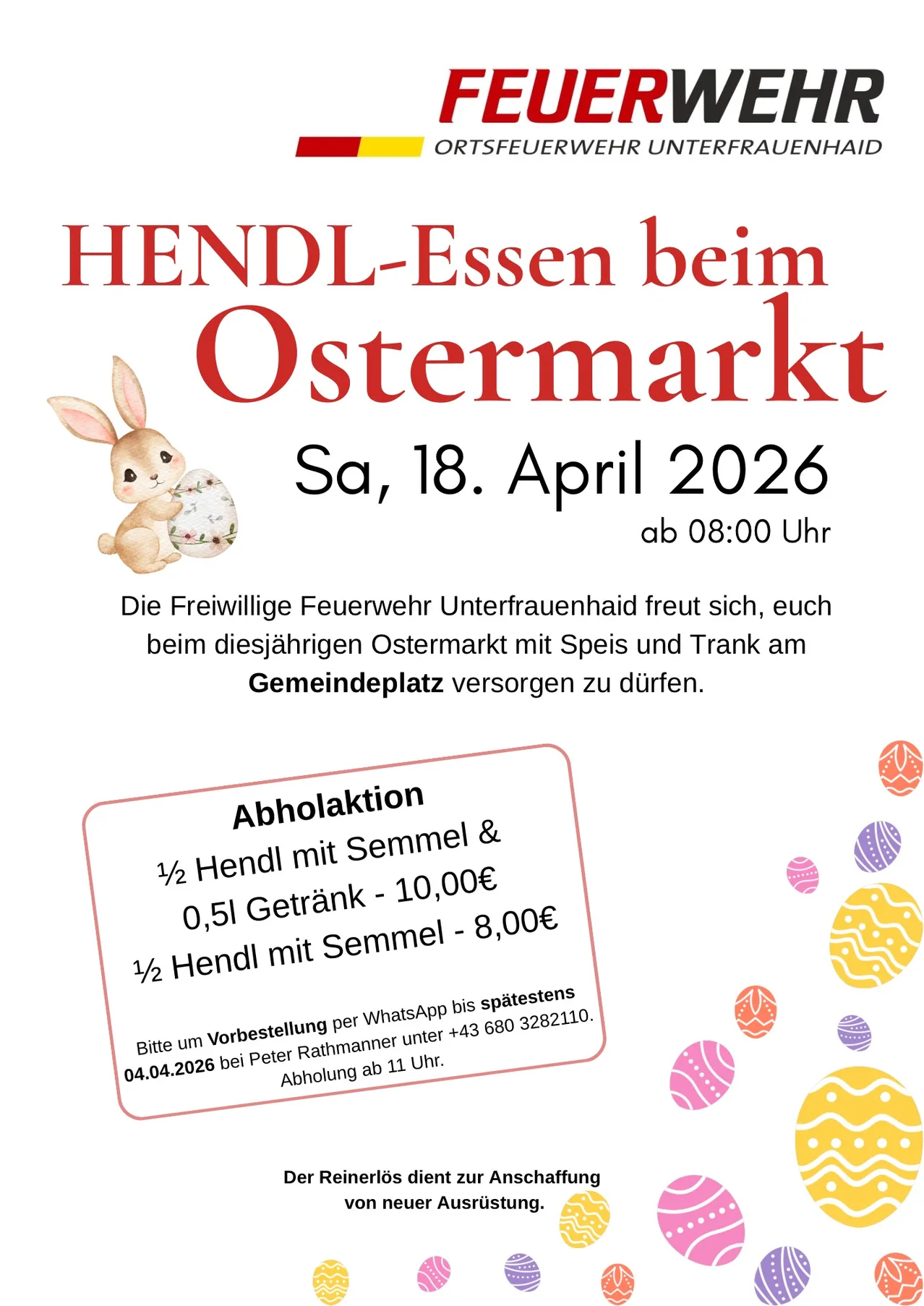 Plakat für den Ostermarkt am 18. April 2026, Beginn um 08:00 Uhr. Angeboten wird ein halbes Hendel mit Brezen und Getränk für 10,00€ oder nur ein halbes Hendel mit Brezen für 8,00€. Bestellung bis 04.04.2026 bei Peter Rathmann.