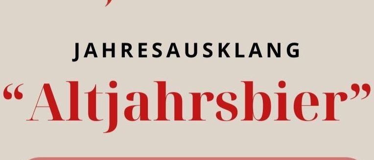 Ein Plakat für die jährliche Silvesterfeier der Freiwilligen Feuerwehr Wartberg/AIST, mit dem Titel 'Altjahrsbier', geplant für den 31. Dezember 2025, von 13:00 bis 17:00 Uhr am Marktplatz. Es verspricht gegrillten Käse für die Kleinen.