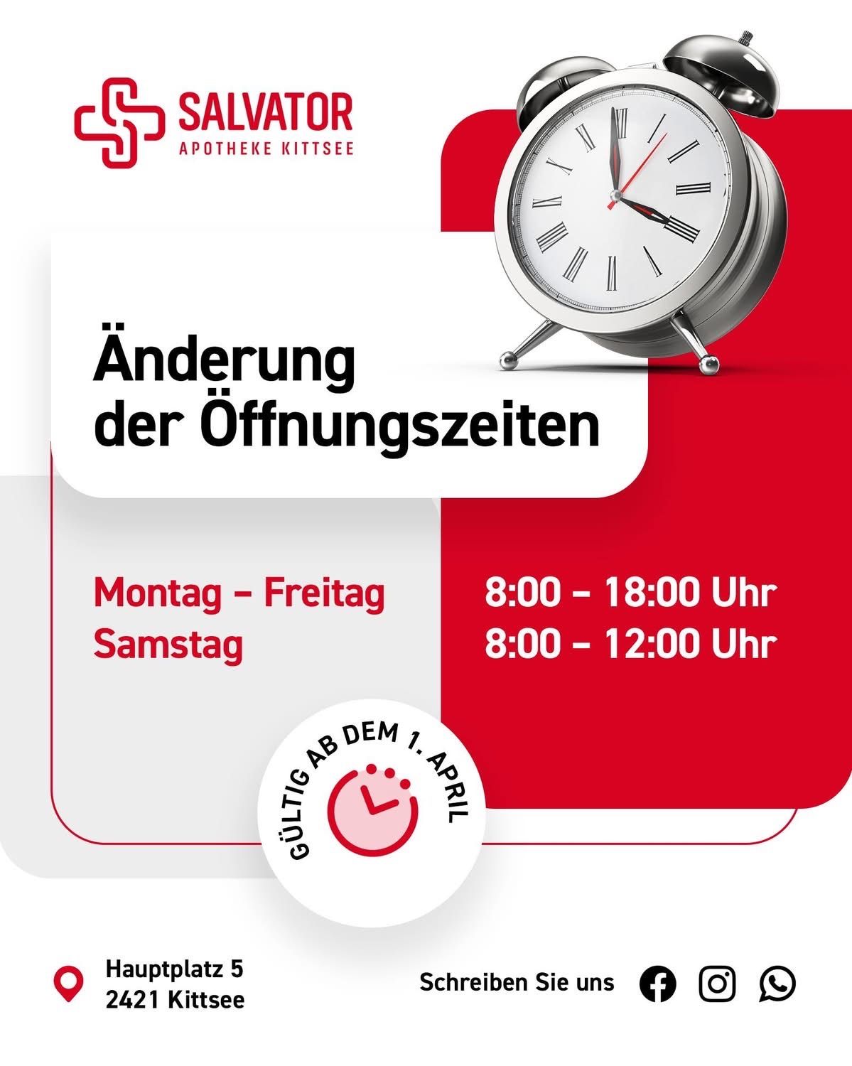 Salvator Apotheke Kitsee kündigt eine Änderung der Öffnungszeiten ab dem 1. April an. Montag-Freitag 8:00-18:00, Samstag 8:00-12:00. Die Uhr zeigt 12:00.