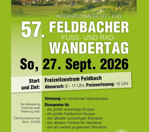 Plakat für den 57. Internationalen IV EVG Feldbacher Fuß- und Rad-Wandertag am 27. September 2026. Die Veranstaltung beginnt um 8 Uhr und endet um 15 Uhr, mit einer Preisverleihung um 15 Uhr. Das Plakat zeigt eine malerische Ansicht einer Stadt mit einem grünen Feld im Vordergrund.