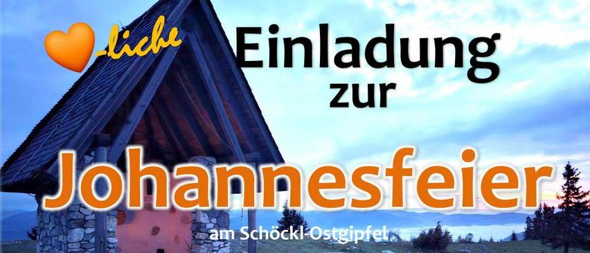 Ein Veranstaltungsposter für Johannesfeier am Schockl-Ostgipfel am 28. Juni 2025 mit einer Kapelle, Felsen und Blick auf den See. Es enthält Details über eine Bergmesse um 11 Uhr, geleitet von Obmann Pfrr. Peter Weberhofer.