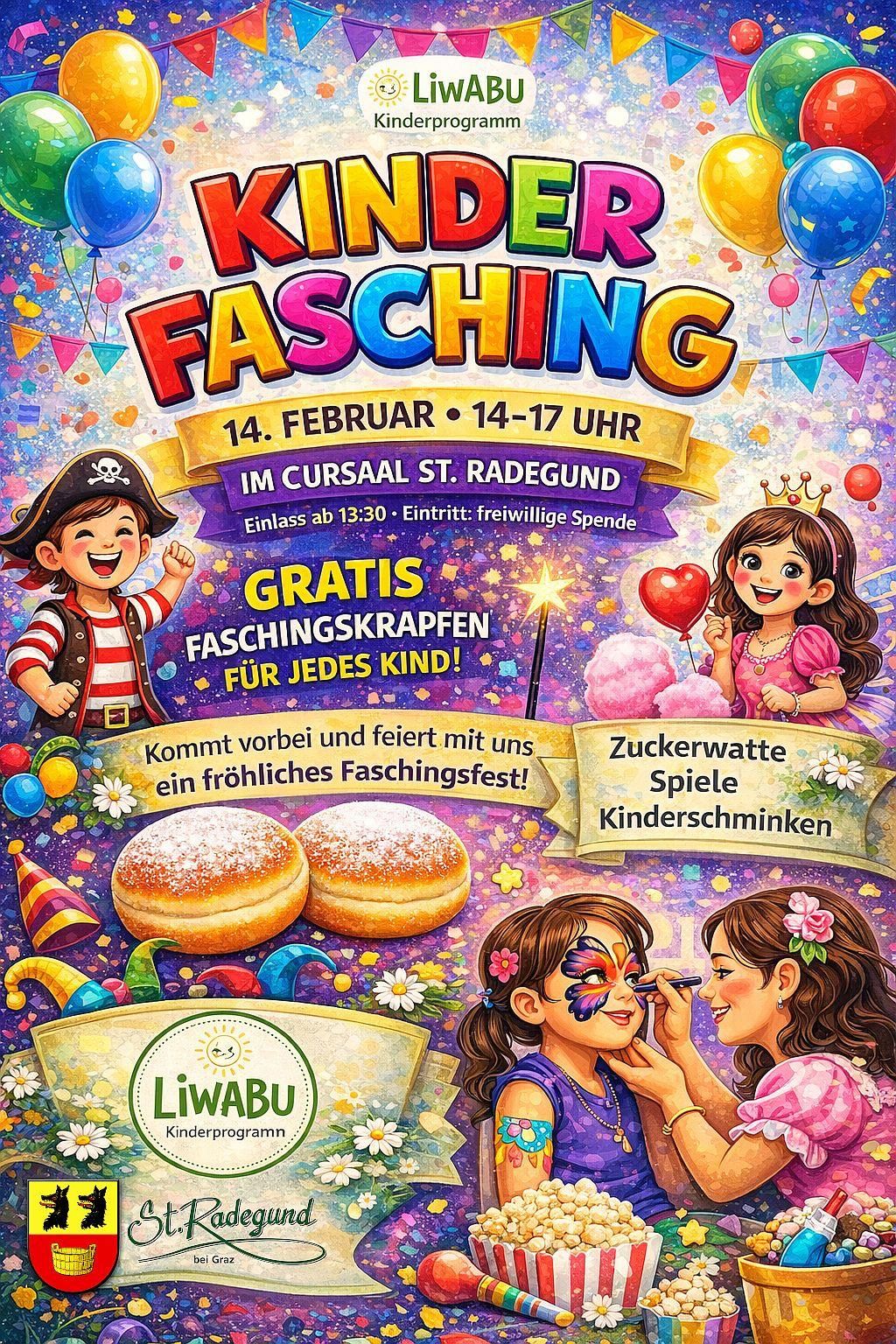An advertisement for Kinder Fasching, a children's carnival event. It will take place on February 14th from 14-17 at Cursaal St. Radegund. Admission is free, and there are free face masks for every child. It includes face painting, games, and treats.