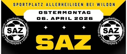 Plakat für SAZ Oster Cup Fußballturnier. Zeigt Fußballbälle, Feld und Teams U7, U9, U6, U8, U10. Preis 50€. Banküberweisungsdetails angegeben.