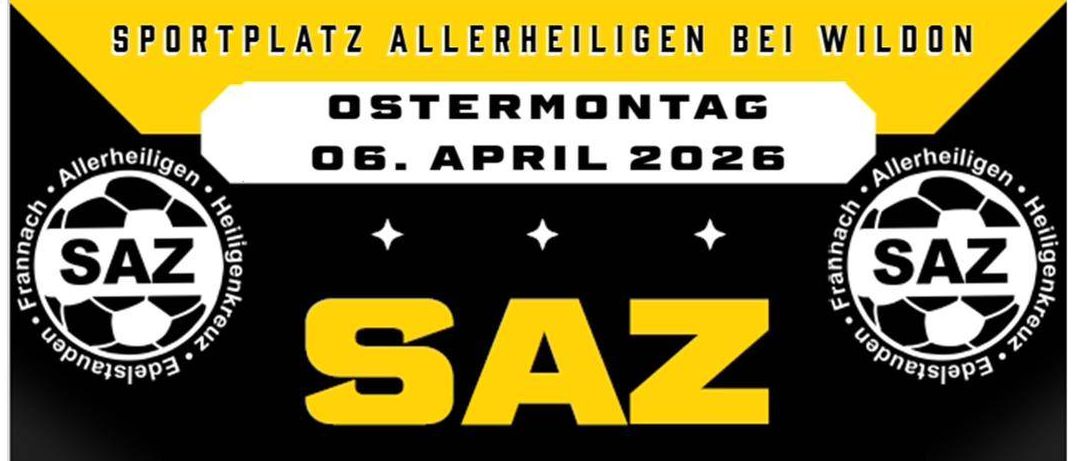 Plakat für SAZ Oster Cup Fußballturnier. Zeigt Fußballbälle, Feld und Teams U7, U9, U6, U8, U10. Preis 50€. Banküberweisungsdetails angegeben.
