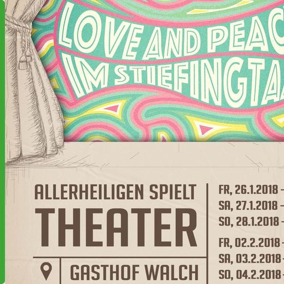 Plakat für ein Theaterstück mit dem Titel 'Theater' mit einem lebhaften psychedelischen Design. Aufführungstermine: 26., 27., 28. Februar, 2., 3. März und 2., 4. April 2018. Ort: Gasthof Walch.