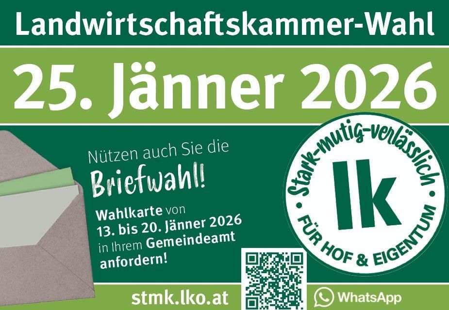 Plakat für Landwirtschaftskammer-Wahl. Datum: 5. Jänner 2025. Umschlag mit Wahlkarten vom 13. bis 20. Jänner 2026 in Ihrer Gemeinde erhältlich. QR-Code für WhatsApp.
