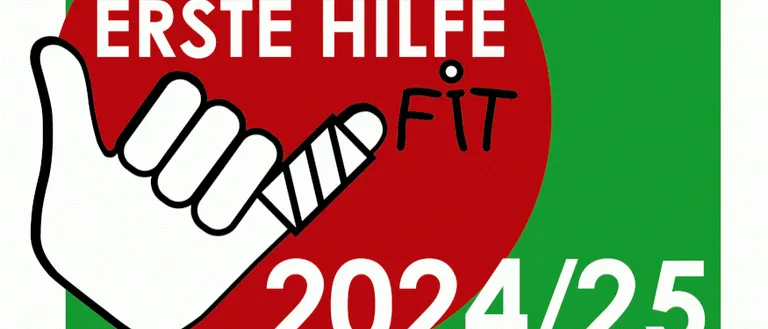 Plakat für Erste Hilfe Fit Veranstaltung am 2024/25, mit einer Hand und einem roten Kreis mit deutschem Text. Grüner Hintergrund mit dem Slogan 'Unsere Schule ist sicher!' unten.