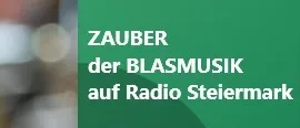 Eine Person spielt eine Blechtrompete, eine Anzeige für den Zauber der Blasmusik auf Radio Steiermark. Die Anzeige hat einen grünen Hintergrund mit weißem Text und einem Trompetensymbol. Das Datum ist der 9. Dezember und die Zeit ist 20-21 Uhr.
