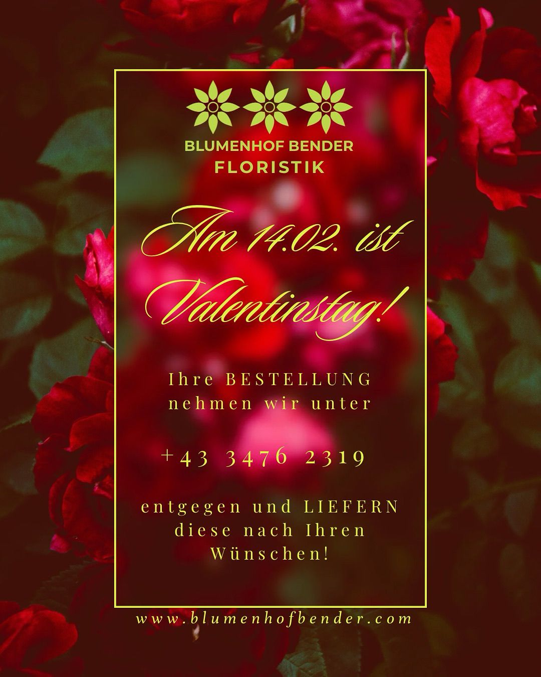 Blumenhof Bender Floristik, 14.02. ist Valentinstag! Ihre Bestellung nehmen wir unter +43 3476 2319 entgegen und liefern nach Ihren Wünschen!