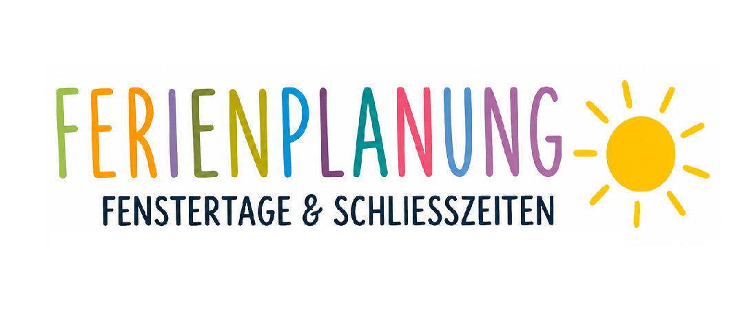 Logo für Urlaubsplanung mit den Worten Ferienplanung Fenstertage & Schliesszeiten, mit einem Sonnensymbol.