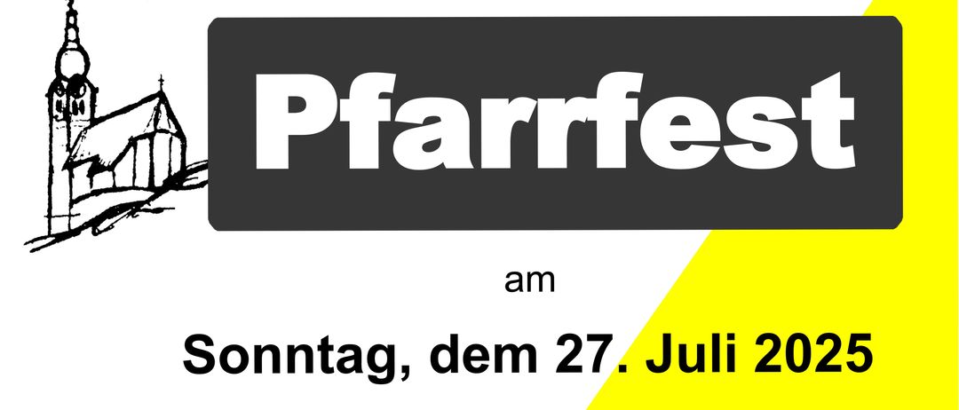 Die Pfarre Friedberg lädt herzlich am Sonntag, dem 27. Juli ein. Das Wort 'Pfarrfe' ist prominent angezeigt.