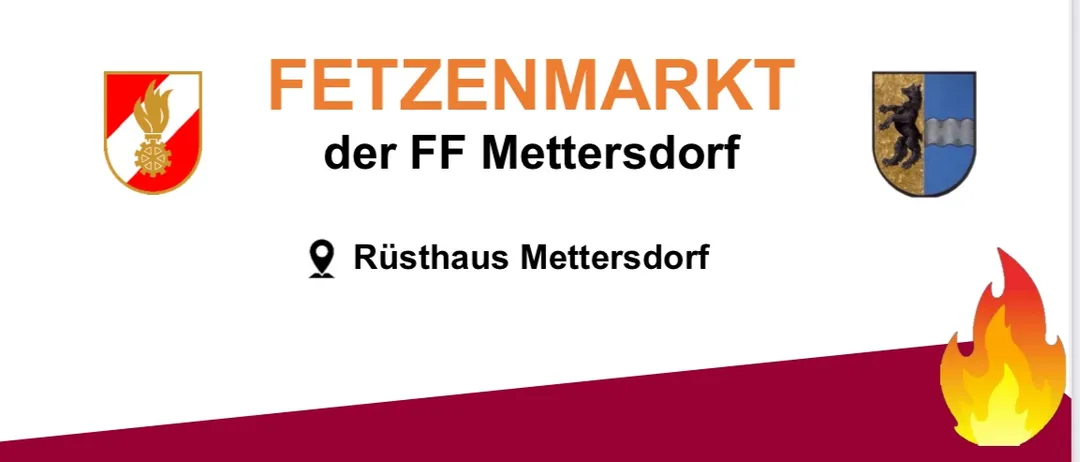 Veranstaltung der FF Mettersdorf am Samstag, 5. Juli 2025, und Sonntag, 6. Juli 2025, ab 08:00 Uhr. Herzhafte Speisen und kühle Getränke. Der Reinerlös dient der Anschaffung und Erhaltung der Ausrüstung.