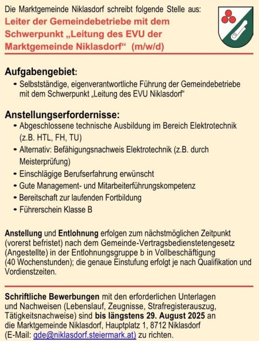 Das Bild zeigt eine Stellenanzeige für eine Gemeinde in Niklasdorf, Deutschland. Gesucht wird ein selbstständiger, verantwortungsvoller Manager für Gemeindeoperationen mit Schwerpunkt auf der Leitung des EVU Niklasdorf. Anforderungen umfassen eine abgeschlossene technische Ausbildung im Bereich Elektrotechnik oder alternative Qualifikation, relevante Berufserfahrung, Management- und Mitarbeiterführungskompetenzen und einen Führerschein der Klasse B. Einstellung und Bezahlung erfolgen nach dem Gemeinde-Vertragsbedienstetengesetz.