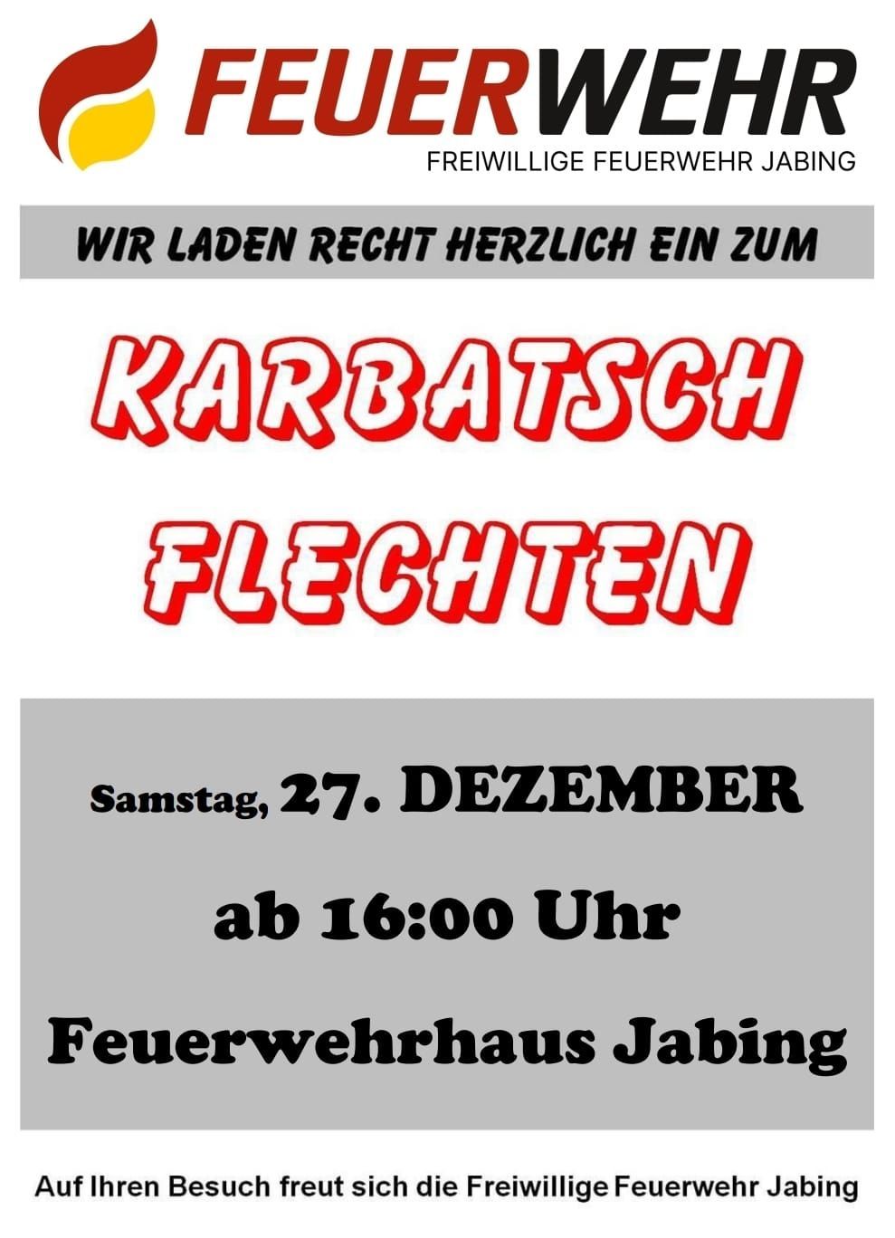 An advertisement for a Karbatsch Flechten event on Saturday, December 27, starting at 16:00 at the Feuerwehrhaus Jabing.