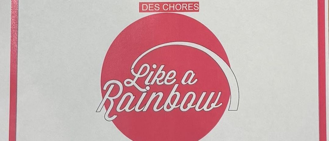 Ein Plakat für ein Nachtkonzert des Chores, mit dem Titel Like a Rainbow, mit Kleeblatt, in der Pfarrkirche.