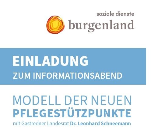 Eine Einladung zum Informationsabend über das Modell der neuen Pflegestützpunkte mit Gastredner Landesrat Dr. Leonhard Schneemann.