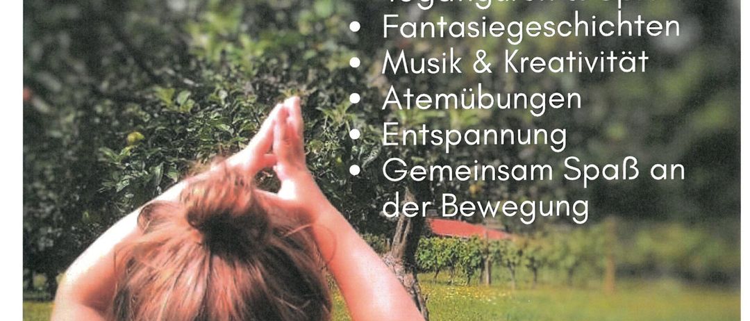 Ein Plakat bewirbt Kinderyoga für Kinder im Alter von 5-8 Jahren, mit Yoga-Posen, Spielen, Fantasiegeschichten, Musik, Kreativität, Atemübungen, Entspannung und gemeinsamem Spaß in Bewegung. Anmeldeinformationen sind verfügbar.