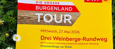 Ein Plakat für die Große Burgenland-Tour, geplant für Mittwoch, 27. Mai 2026. Die Tour umfasst drei Weinberge und ist ungefähr 16 km lang. Der Startpunkt ist im Naturpark in Eisenberg. Keine Anmeldung erforderlich.