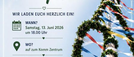 Ein Einladungsposter für 'Der Maibaum fällt'. Die Veranstaltung findet am Samstag, 13. Juni 2026 um 18:00 Uhr im Komm Zentrum statt. Getränke und Snacks sind inklusive.