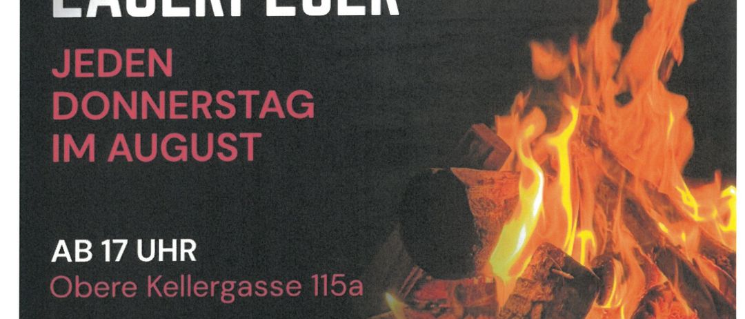 Plakat für ein Café und Weinbar mit einem Lagerfeuer und den Worten Lagerfeuer, jeden Donnerstag im August und Obere Kellergasse 115a. Das Plakat enthält auch den Satz Chill. Wein. Freunde.
