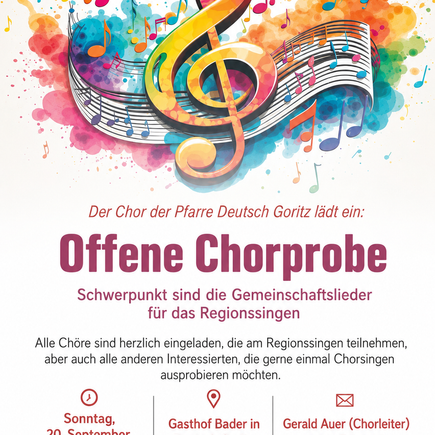 Poster for an open choir rehearsal by the Pfarre Deutsch Goritz choir, featuring musical notes and colorful splashes. The text is in German.