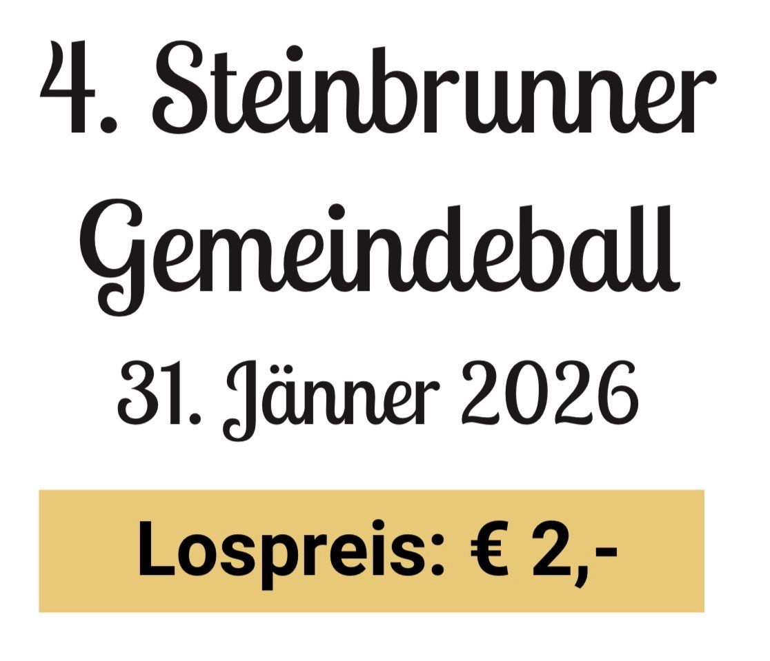 Steinbrunner Gemeindeball am 31. Januar 2026. Eintrittspreis: 2 Euro und mehr.