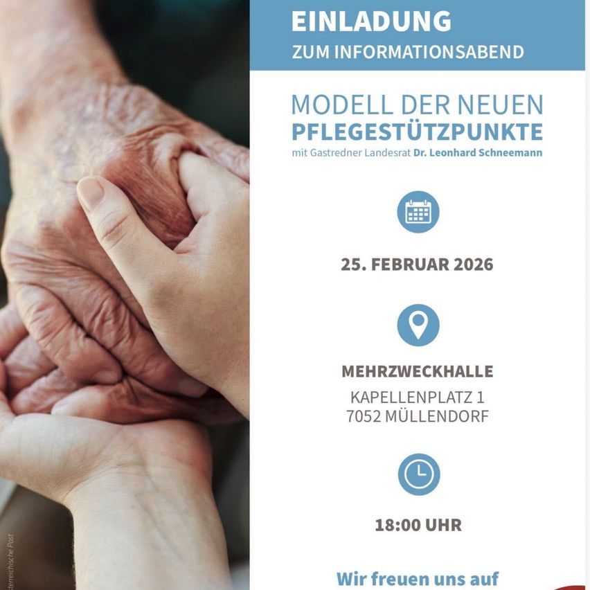 Poster for an informational event about a new care center model by Leonhard Schneemann, dated February 25, 2026. Location: Mehrzweckhalle, Kapellenplatz 1, 7052 Mullendorf, starting at 6:00 PM.