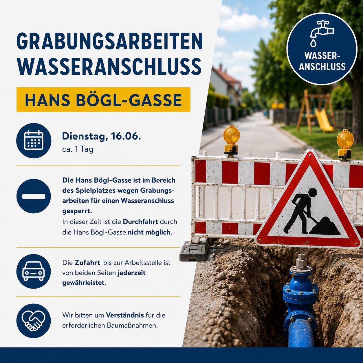 Wasseranschluss-Installationsarbeiten in der Hans Bögl-Straße. Straße für ca. 1 Tag gesperrt. Durchfahrt durch die Hans Bögl-Straße nicht möglich. Anfahrt zur Baustelle ist von beiden Seiten jederzeit möglich.