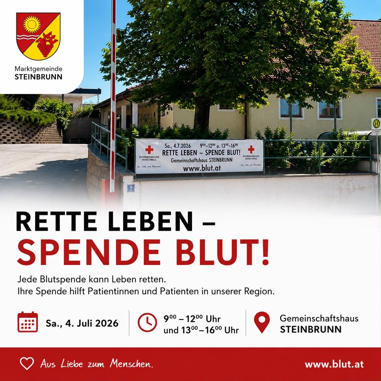 Plakat für eine Blutspende-Veranstaltung im Gemeindehaus Steinbrunn, 4. Juli 2026. Zeiten: 9-12, 13-16. Jeder Blutspender kann Leben retten. www.blut.at.