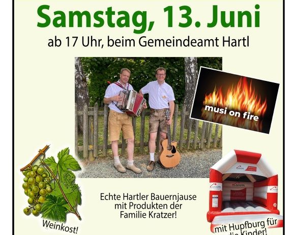 Plakat für das Hartler Bauernheuriger-Event am Samstag, 13. Juni, ab 17 Uhr beim Gemeindeamt Hartl. Zeigt zwei Männer, einen mit Akkordeon, und ein Hüpfburg. Text auf Deutsch.