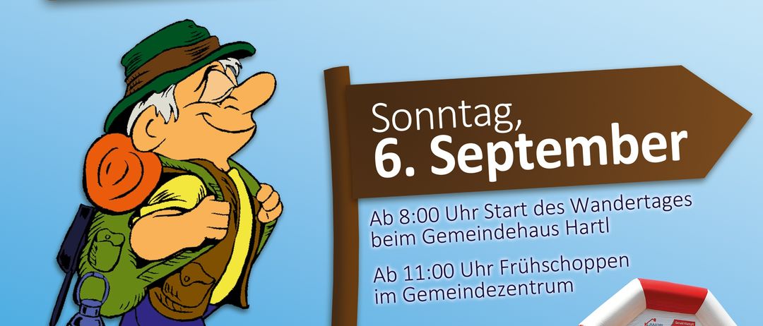 Das Poster bewirbt die 12. Familienwanderung und das Morgenshopping des Wanderclubs Hartl. Die Veranstaltung findet am 6. September statt. Beginn um 8:00 Uhr im Gemeindehaus Hartl, mit dem Morgenshopping um 11:00 Uhr im Gemeindezentrum Hartl. Außerdem gibt es einen Hüpfburg und Kinderanimation.