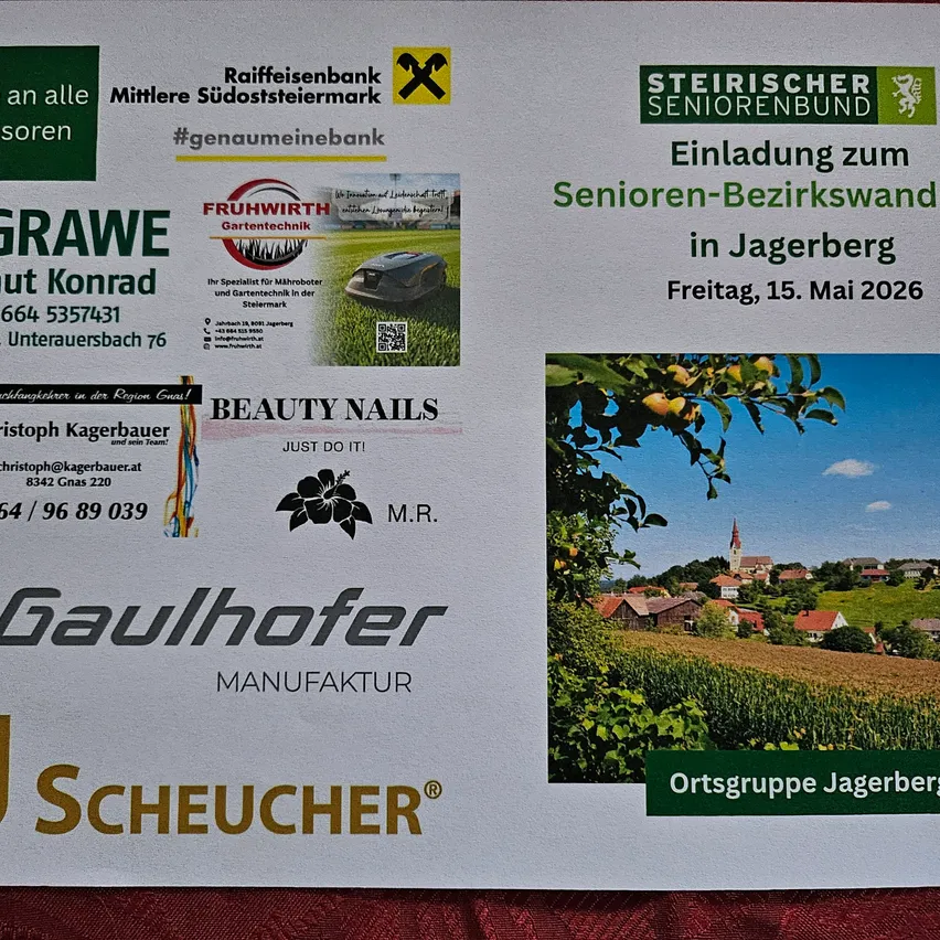 Eine Werbung für Gaulhofer Manufaktur Scheucher mit einer malerischen Kulisse im Hintergrund. Oben links befinden sich Kontaktdaten für eine Person namens Konrad. Oben rechts steht eine Einladung für Senioren in Jagerberg am 15. Mai 2026.