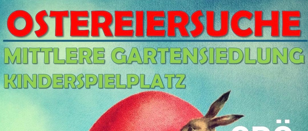 Plakat für eine Ostereier-Malaktion am Kinderspielplatz der mittleren Gartensiedlung. Datum: 04.04.2026. Zeit: 14:00 Uhr.