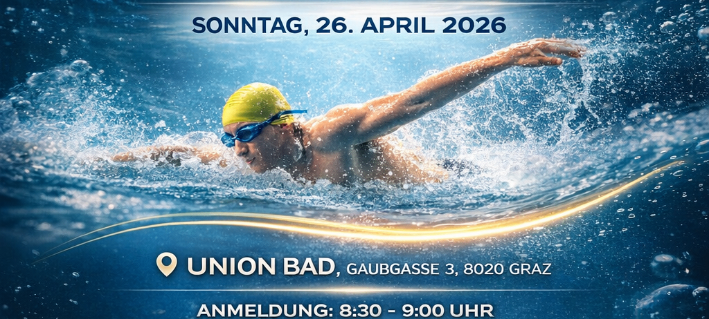 Plakat für die 31. Offenen Schwimmmeisterschaften und 21. Sportunion Schwimmbewerbe für Menschen mit geistiger Behinderung, am 26. April 2026, im Union Bad, Gaubgasse 3, 8020 Graz. Anmeldung: 8:30 - 9:00 Uhr. Veranstalter: Sportgruppe MB. Ausrichter: DSG Steiermark. Sponsoren: Caritas, Team Schmetterling, Österreichische Lebens- und Rettungsgesellschaft, Steirischer Behindertensportverband. Wettkampfgericht: DSG-BSVO.