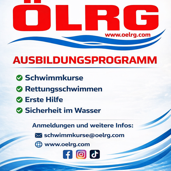 Eine Werbung für das OELRG-Ausbildungsprogramm beinhaltet Schwimmkurse, Rettungsschwimmen, Erste Hilfe und Wassersicherheit. Kontaktdetails umfassen E-Mail und Website.