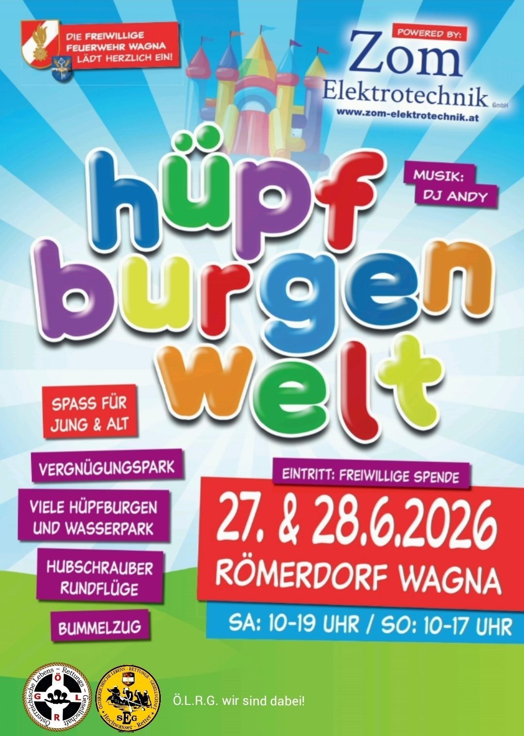 Poster for an event named 'Hupf Burgen Welt' featuring a vibrant design. It includes the dates June 27 and 28, 2026, music by DJ Andy, and activities like water slides and carousel rides.