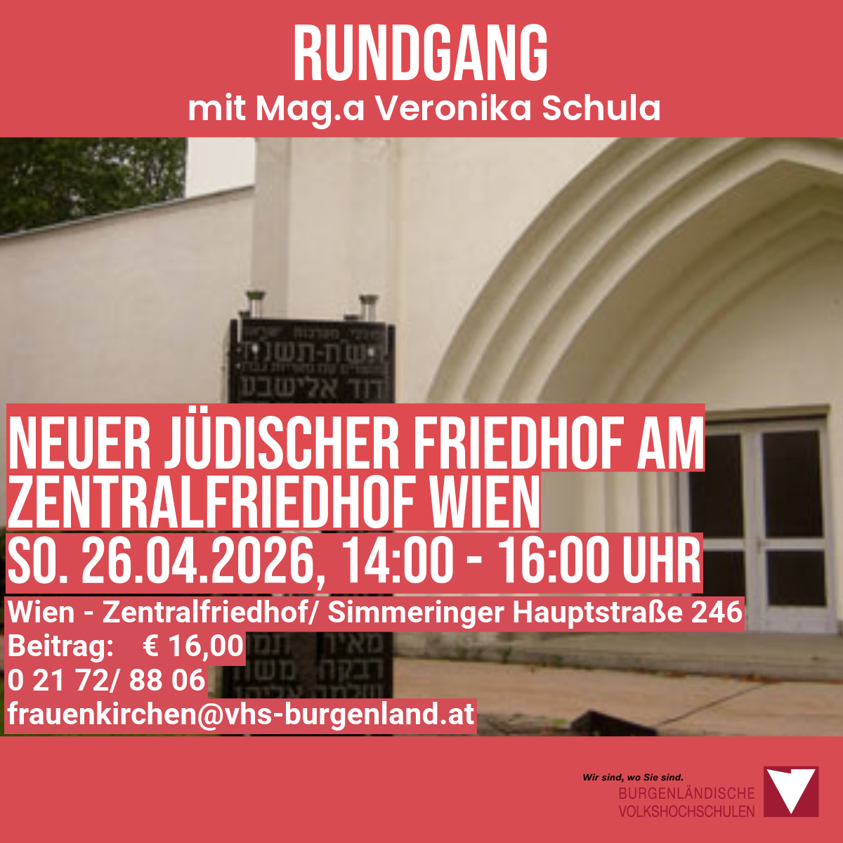 Poster for a guided tour at the new Jewish cemetery in Vienna on April 26, 2026, from 2-4 PM. Contact: frauenkirchen@vhs-burgenland.at.