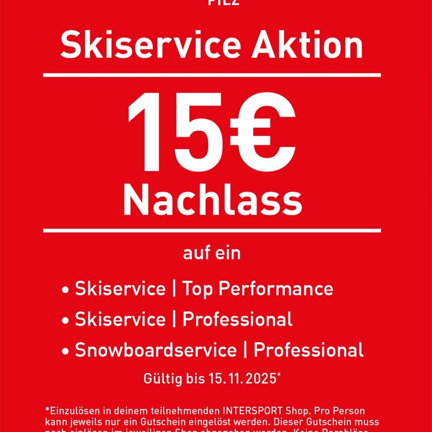 Ein Werbeposter für Ski- und Snowboardservice-Rabatte. Es bewirbt einen 15€-Rabatt auf Skiservice Top Performance, Skiservice Professional und Snowboardservice Professional, gültig bis 15.11.2025. Der Rabatt kann in teilnehmenden INTERSPORT-Filialen eingelöst werden.