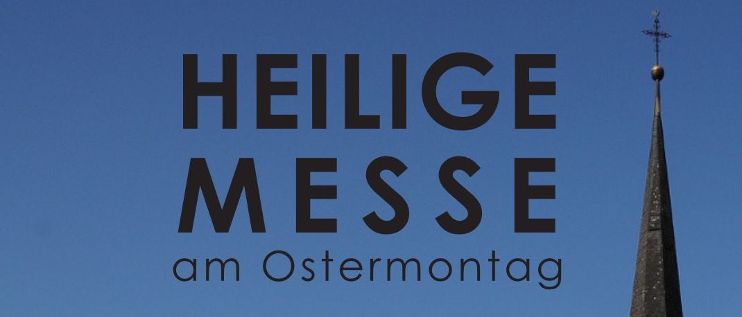 Plakat mit einem Kirchturm und einem klaren blauen Himmel im Hintergrund. Der Text lautet 'Heilige Messe am Ostermontag, 21. April 2025 um 10:00 Uhr in der Pfarrkirche Klaus. Musikalische Messe mit der Bürgermusik Klaus.'