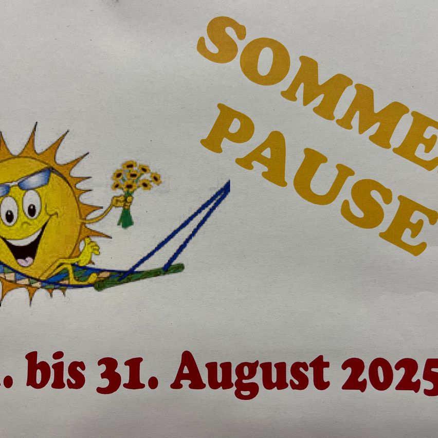 Ein Bild einer lächelnden Sonne mit Sonnenbrille, die einen Strauß Sonnenblumen hält. Der Text lautet 'SOMMER PAUSE' und darunter steht ein Datum '. bis 31. August 2025'.