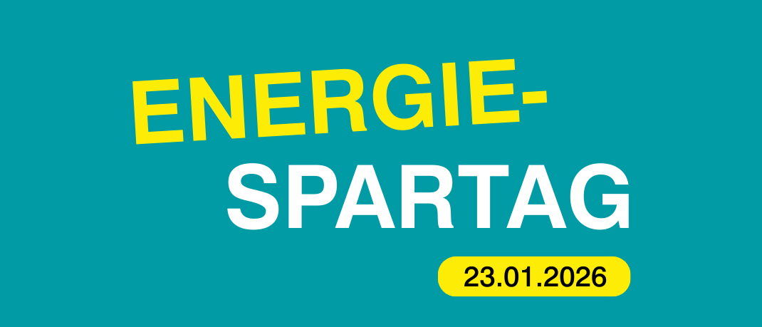 Ein türkisfarbener Hintergrund mit den Worten 'Energie-Spartag' und dem Datum '23.01.2026' in Gelb geschrieben. Ein Pfeil zeigt nach rechts.