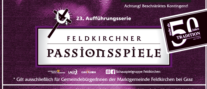 Veranstaltungsplakat für Feldkirchener Passionsspiele. Sonderrabatte für Gemeindemitglieder. Aufführungen am 1., 7., 13. März 2026. Ticketpreise angegeben. Karten im Gemeindeamt erhältlich. Begrenzte Teilnehmerzahl.