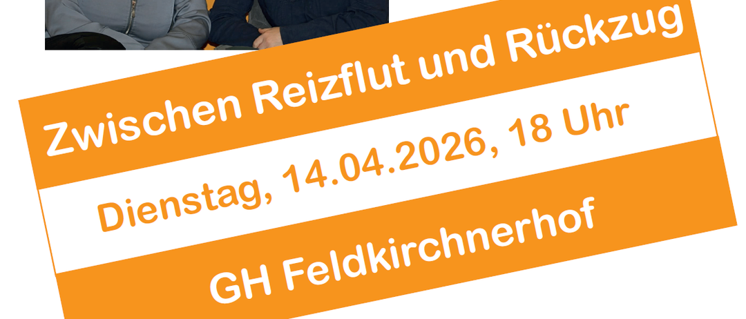 Zwei Frauen lächeln für ein Foto. Eine Frau trägt eine graue Jacke, die andere ein schwarzes Oberteil. Ein Text lautet 'Dienstag, 14.04.2026, 18 Uhr GH Feldkirchenerhof.' Der Hintergrund ist orange.
