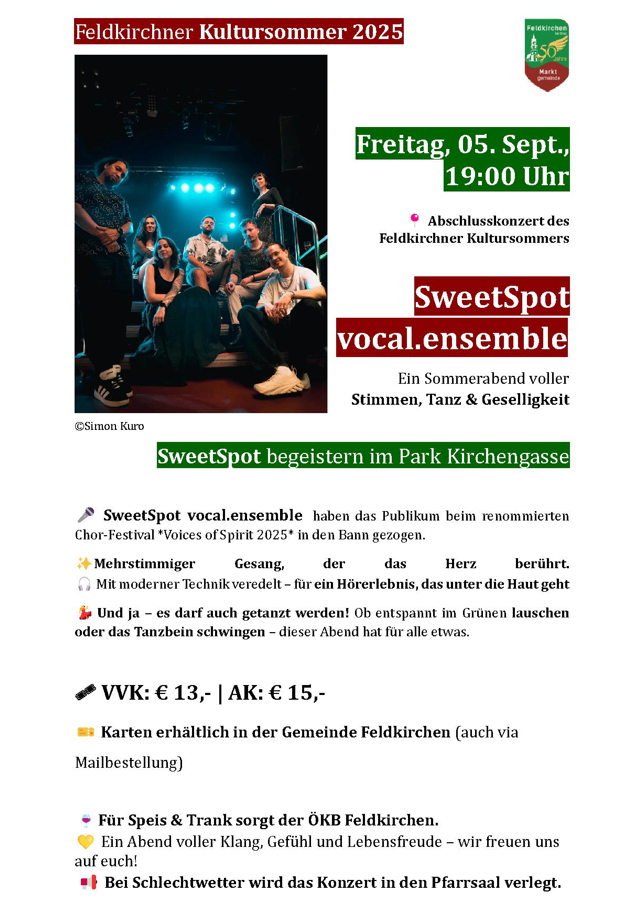 Plakat für das Abschlusskonzert des SweetSpot vocal ensemble am 5. September um 19:00 Uhr, mit einem Gruppenfoto des Ensembles und Veranstaltungsdetails. Tickets sind im Gemeindezentrum Feldkirchen erhältlich.