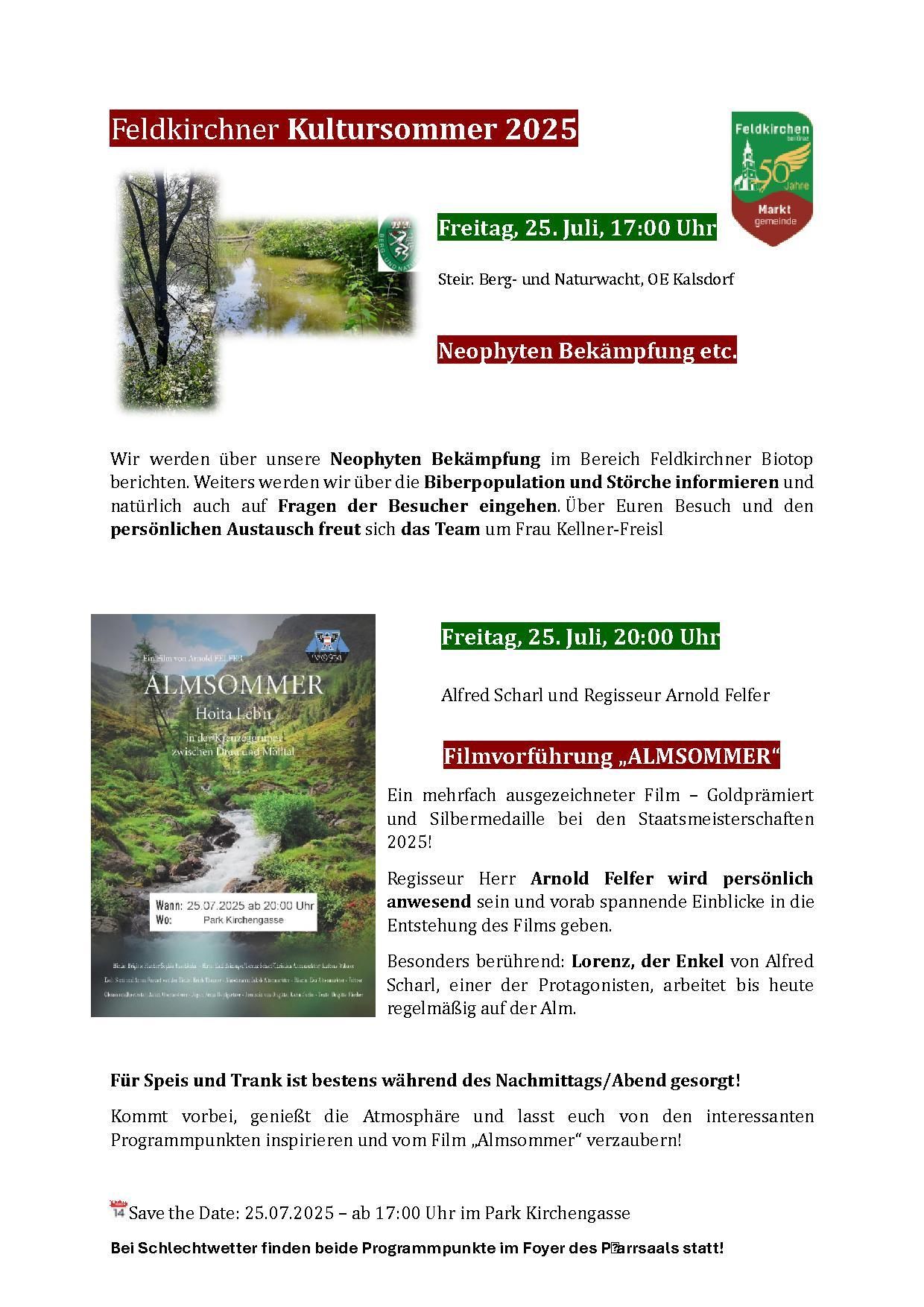 Ein Flugblatt kündigt zwei Veranstaltungen an. Am 25. Juli findet eine Führung zur Neophyton-Bekämpfung und Biberpopulation statt. Die zweite Veranstaltung ist eine Filmvorführung von 'Almsommer' mit Anwesenheit des Regisseurs.